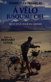 À vélo jusqu'au ciel by Pierre-Yves Tremblay