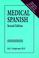 Cover of: Medical Spanish