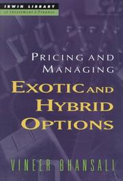 Cover of: Pricing and managing exotic and hybrid options