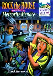 Cover of: Rock the house: the case of the meteorite menace
