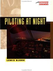 Piloting at night by Lewis Bjork