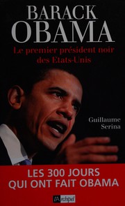 Cover of: Barack Obama: le premier président noir des États-Unis