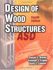 Cover of: Design of wood structures ASD by Donald E. Breyer