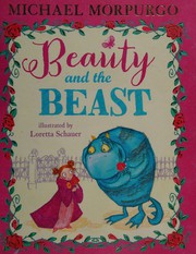 Cover of: Beauty and the beast by Michael Morpurgo