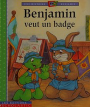 Cover of: Benjamin veut un badge by Sharon Jennings