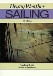 Cover of: Heavy Weather Sailing by K. Adlard Coles, Peter Bruce
