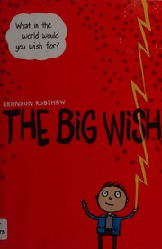 The Big Wish by Brandon Robshaw