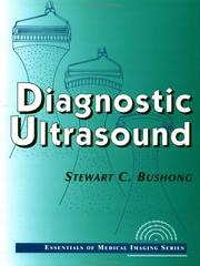 Diagnostic ultrasound by Stewart C. Bushong