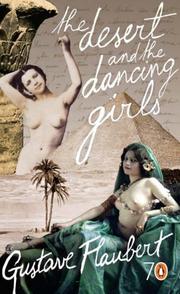 Cover of: The Desert and the Dancing Girls (Pocket Penguins 70's S.) by Gustave Flaubert