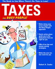 Cover of: Taxes for busy people: the book to use when there's no time to lose!