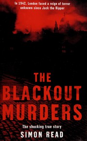 Cover of: The blackout murders: the shocking true story