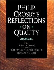 Cover of: Philip Crosby's reflections on quality by Philip B. Crosby