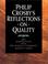 Cover of: Philip Crosby's reflections on quality