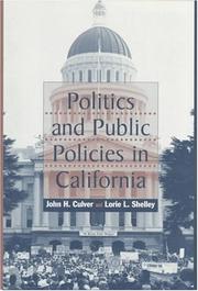 Cover of: Politics and public policies in California