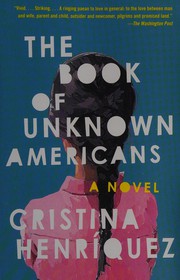 Cover of: The book of unknown Americans by Cristina Henríquez