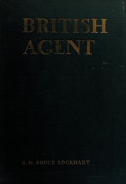 Cover of: British agent by R. H. Bruce Lockhart