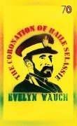 Cover of: Coronation of Haile Selassie, The by Evelyn Waugh