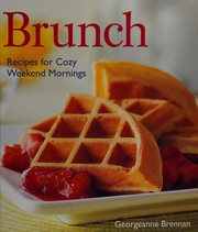 Cover of: Brunch: recipes for cozy weekend mornings