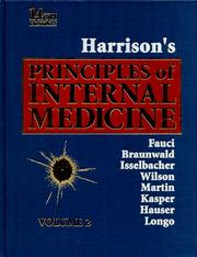 Cover of: Harrison's Principles of Internal Medicine, 14th edition (Volume 2) by Tinsley Randolph Harrison, Kurt J. Isselbacher, Eugene Braunwald, T. R. Harrison, Robert G. Petersdorf, Joseph B. Martin, Annie Ernaux, Marc Marie, Alison L. Strayer, Anthony S. Fauci, Jean D. Wilson MD, Dennis L. Kasper, Stephen L. Hauser, Dan L. Longo, J. Larry Jameson, Joseph Loscalzo, Richard M. Stone, Stephen Hauser, Jean D. Wilson, Richard K. Root, J. Jameson, Cynthia Brown, Charles M. Wiener, Robert Groysman, Groysman