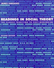 Cover of: Readings In Social Theory: The Classic Tradition To Post-Modernism