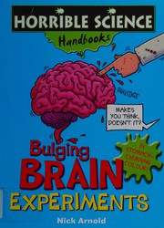 Cover of: Bulging brain experiments by Nick Arnold