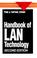 Cover of: Handbook of LAN technology