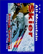 Cover of: The All-Mountain Skier by R. Mark Elling, Mark Elling, Mark Elling, R. Mark Elling