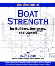 Cover of: The Elements of Boat Strength by Dave Gerr