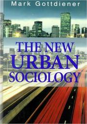 The new urban sociology by Mark Gottdiener, Ray Hutchison, M. Gottdiener