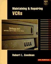 Cover of: Maintaining and repairing VCRs