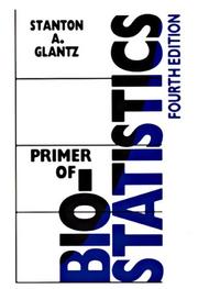 Primer of Biostatistics by Stanton A. Glantz