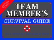 Cover of: Team member's survival guide