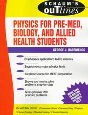 Cover of: Schaum's Outline of Physics for Biology and Pre-Med, Biology, and Allied Health Students by George J. Hademenos
