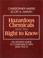 Cover of: Hazardous Chemicals and the Right to Know