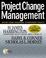 Cover of: Project Change Management