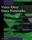 Cover of: Voice over data networks