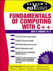 Cover of: Schaum's outline of theory and problems of fundamentals of computing with C++ by Hubbard, J. R.