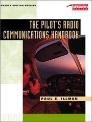 Cover of: The pilot's radio communications handbook by Paul E. Illman