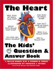 Cover of: The heart: the kids' question and answer book