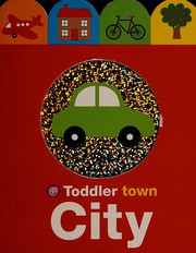 Cover of: Toddler Town - City
