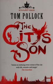 Cover of: The city's son by Tom Pollock
