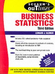 Cover of: Schaum's outline of theory and problems of business statistics by Leonard J. Kazmier