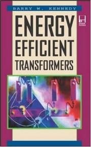 Cover of: Energy efficient transformers by Barry W. Kennedy