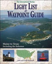 Cover of: International Marine Light List and Waypoint Guide (The): Maine to Texas Including the Bahamas
