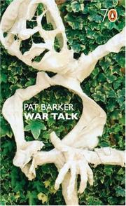 Cover of: War Talk (Pocket Penguin 67 70 Year Birthday Edition) by Pat Barker