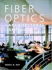Cover of: Fiber optics in architectural lighting: methods, design, and applications