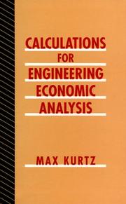 Cover of: Calculations for engineering economic analysis | Max Kurtz