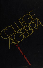 Cover of: College algebra by E. Richard Heineman