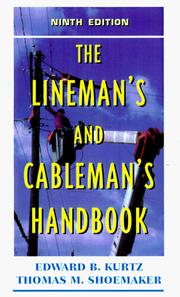 The lineman's and cableman's handbook by Kurtz, Edwin Bernard