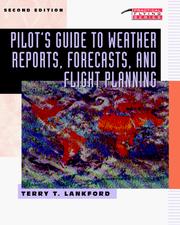 Cover of: Pilot's guide to weather reports, forecasts, and flight planning